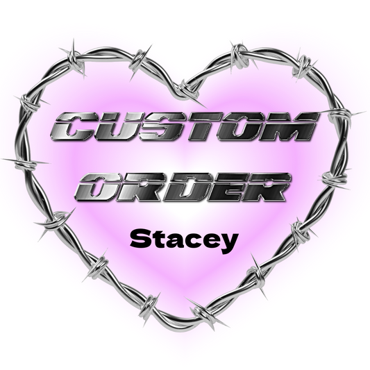 ♡ CUSTOM ORDER ♡  Stacey